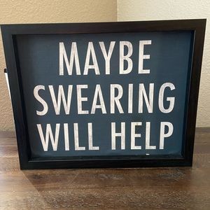 Decorative wall sign MAYBE SWEARING WILL HELP